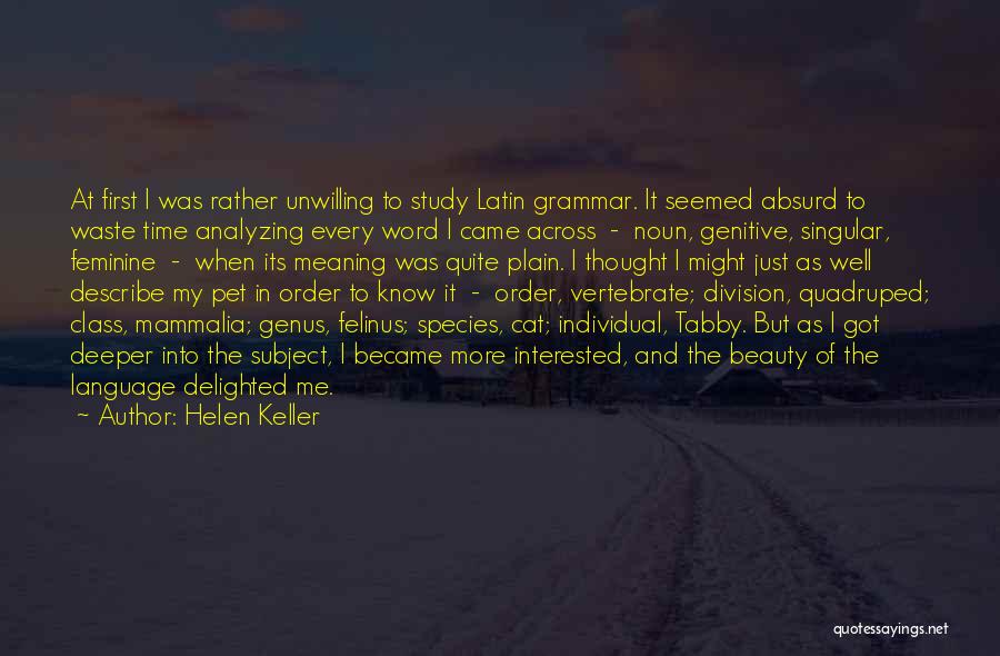 Latin Meaning Quotes By Helen Keller