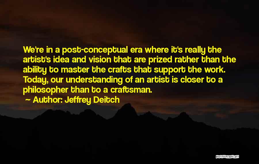 Latin Mortality Quotes By Jeffrey Deitch