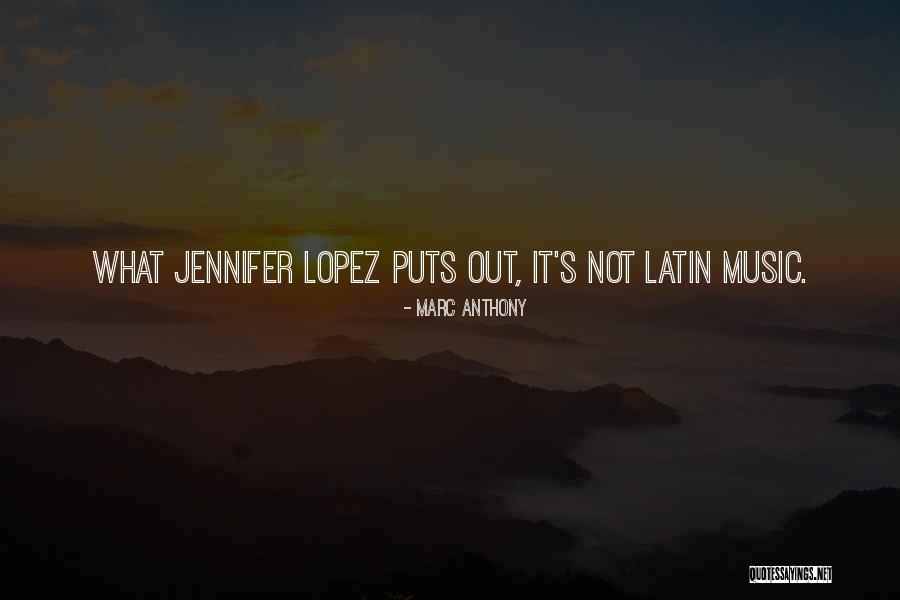 Latin Music Quotes By Marc Anthony Latin Music Quotes By Marc Anthony