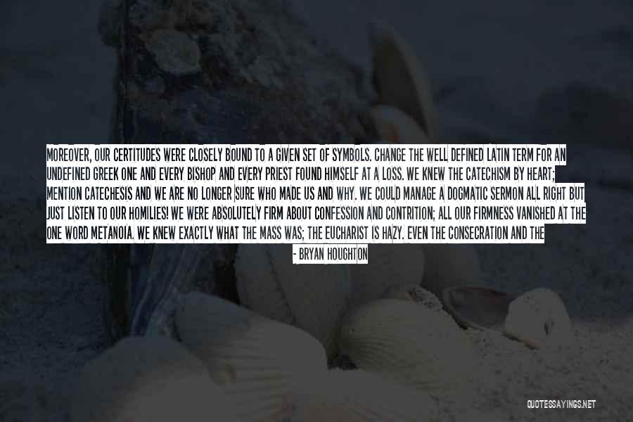 Latin Priest Quotes By Bryan Houghton Latin Priest Quotes By Bryan Houghton