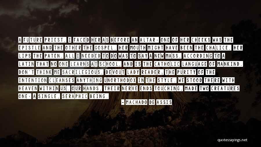 Latin Priest Quotes By Machado De Assis Latin Priest Quotes By Machado De Assis