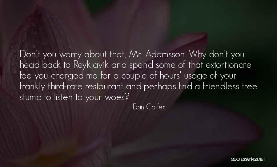 Latin Web Quotes By Eoin Colfer Latin Web Quotes By Eoin Colfer
