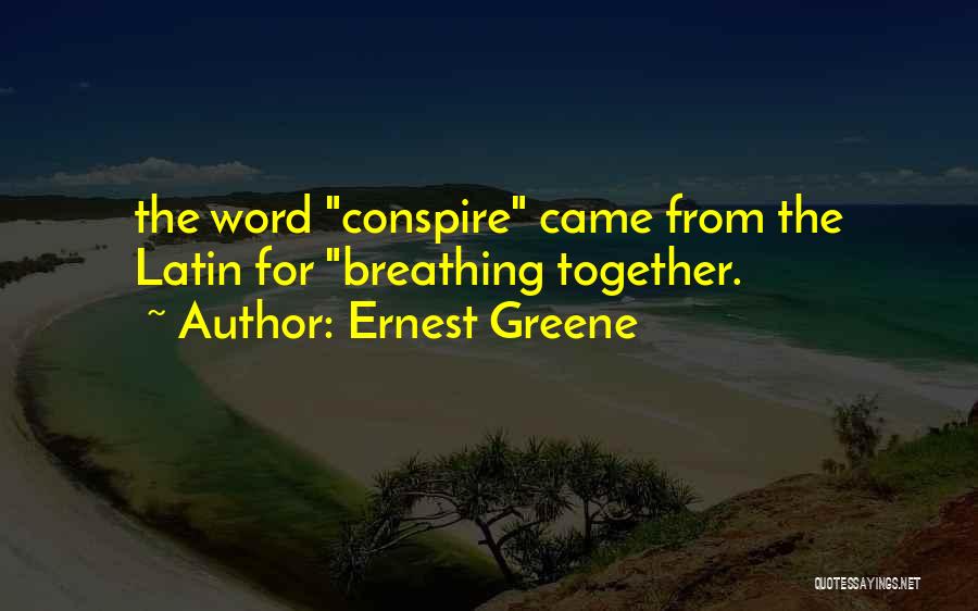 Latin Word For Quotes By Ernest Greene