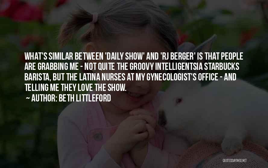 Latina Love Quotes By Beth Littleford Latina Love Quotes By Beth Littleford