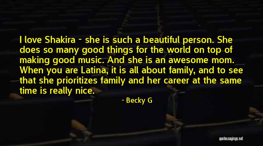 Latina Quotes By Becky G