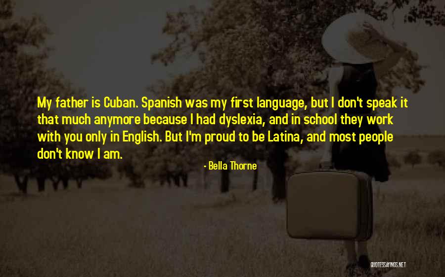 Latina Quotes By Bella Thorne