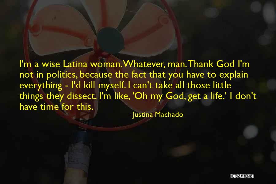 Latina Quotes By Justina Machado