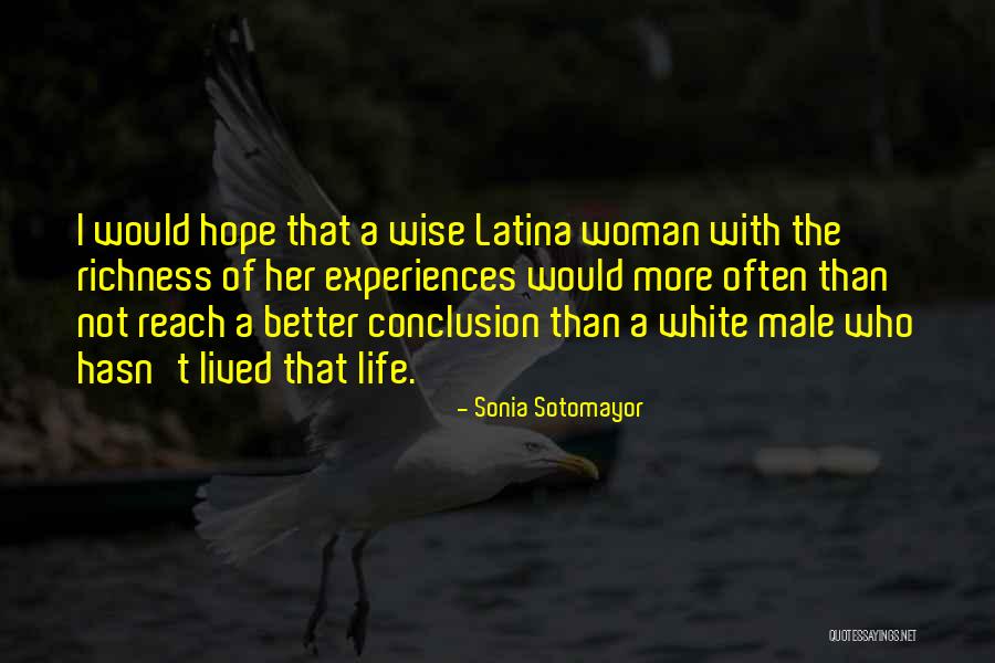 Latina Quotes By Sonia Sotomayor