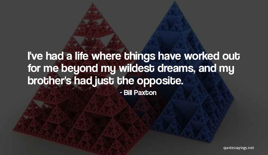 Latinamerican Quotes By Bill Paxton Latinamerican Quotes By Bill Paxton