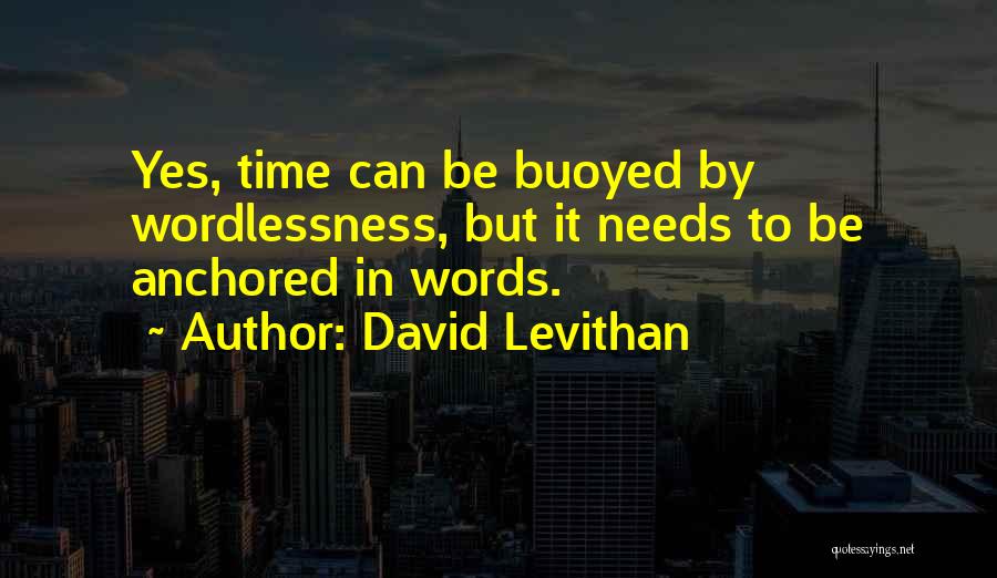 Latino Leadership Quotes By David Levithan