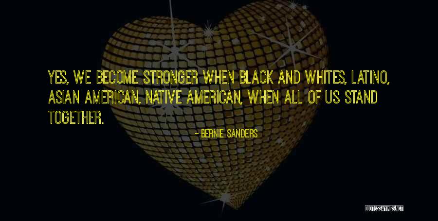 Latino Quotes By Bernie Sanders Latino Quotes By Bernie Sanders