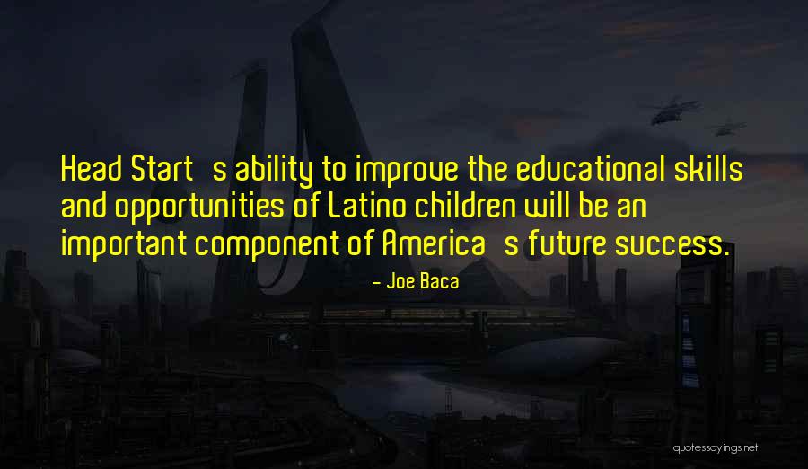 Latino Quotes By Joe Baca Latino Quotes By Joe Baca