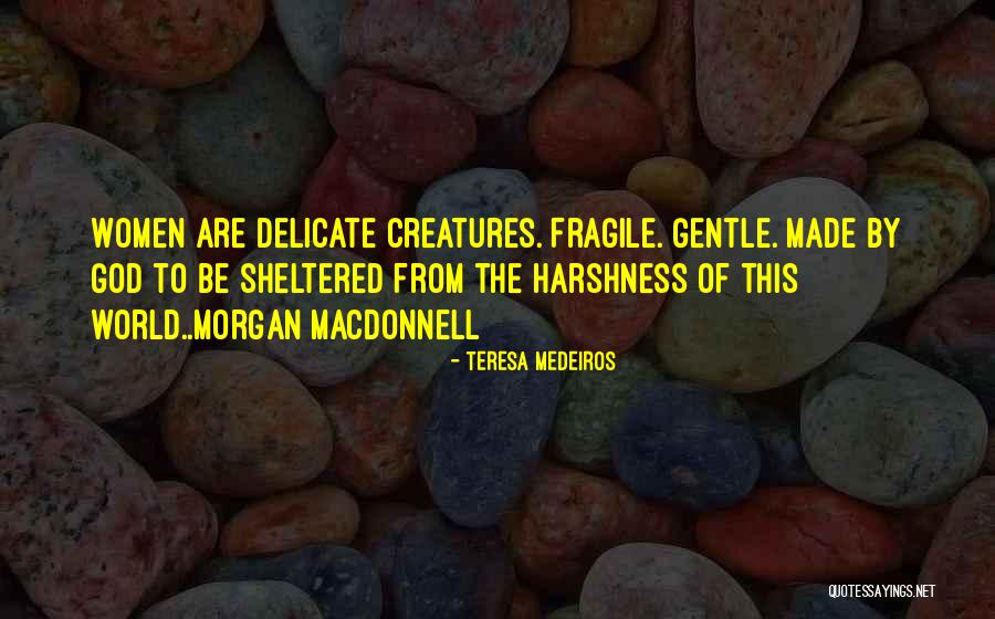 Latisha Harron Quotes By Teresa Medeiros Latisha Harron Quotes By Teresa Medeiros