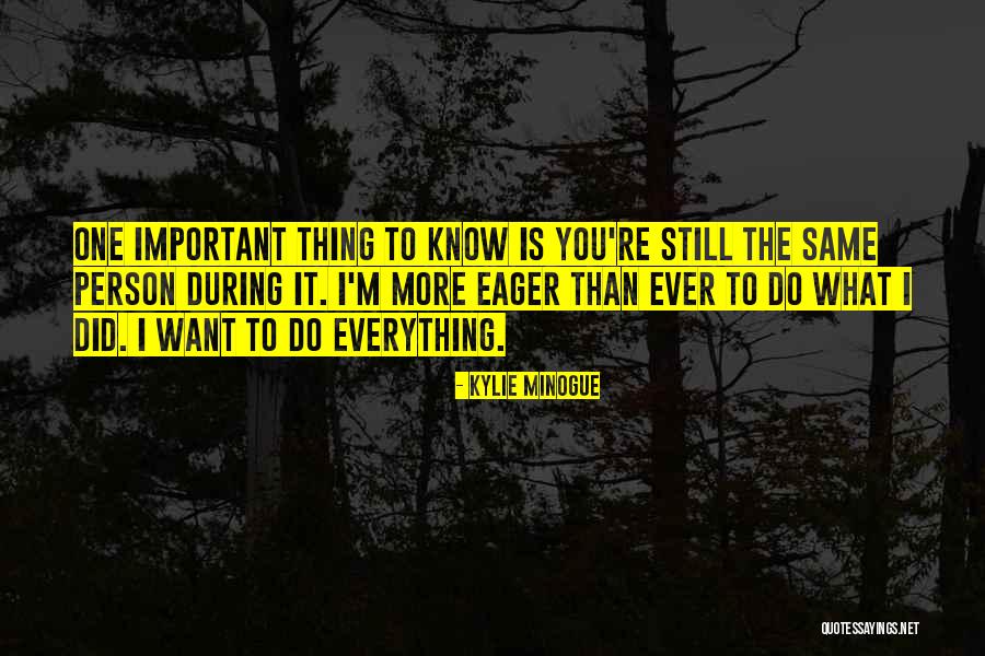 Latisha Pelayo Quotes By Kylie Minogue Latisha Pelayo Quotes By Kylie Minogue