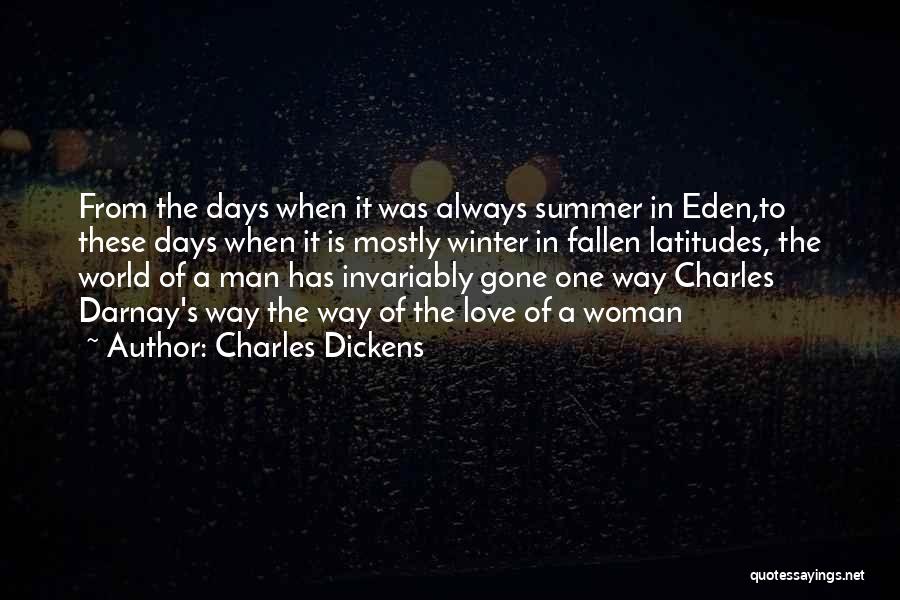 Latitudes Quotes By Charles Dickens