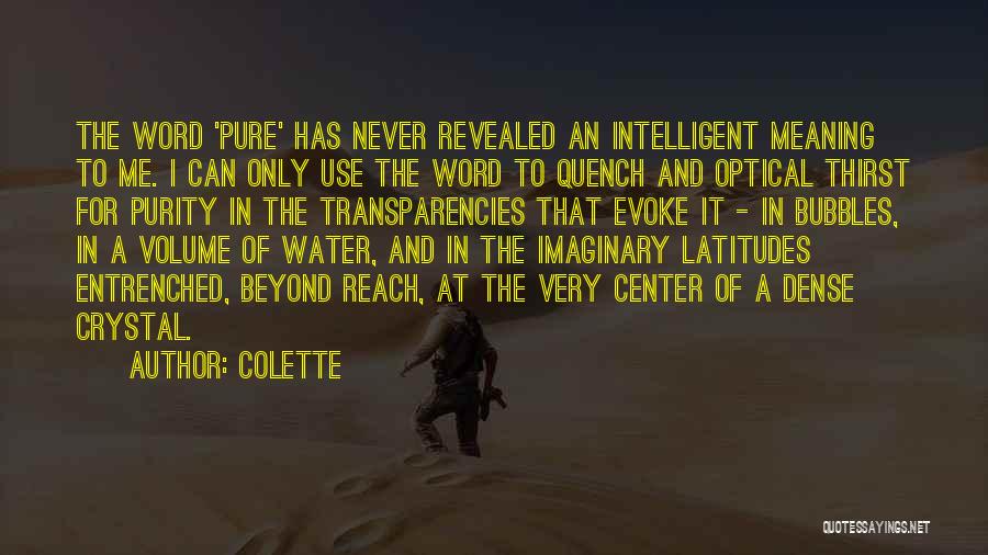 Latitudes Quotes By Colette