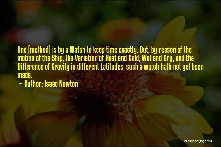 Latitudes Quotes By Isaac Newton