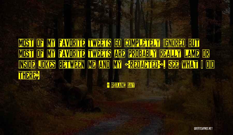 Latka Girlfriend Quotes By Roxane Gay Latka Girlfriend Quotes By Roxane Gay