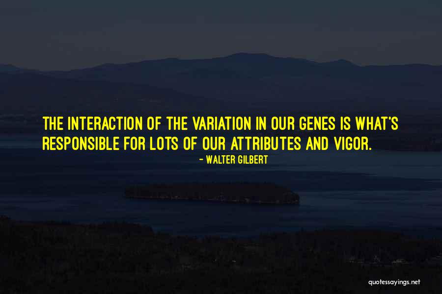 Latona Quotes By Walter Gilbert Latona Quotes By Walter Gilbert