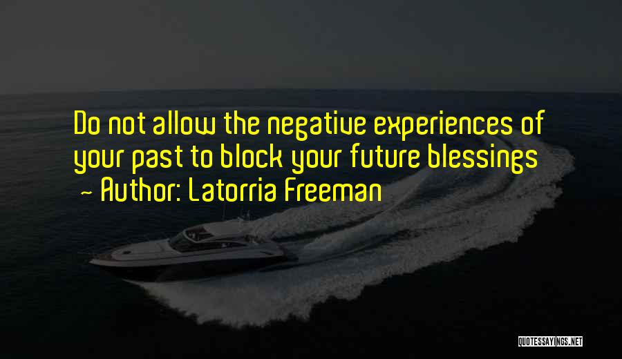 Latorria Freeman Quotes 1249611