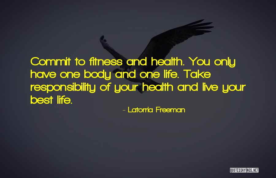 Latorria Freeman Quotes 1626351 Latorria Freeman Quotes 1626351