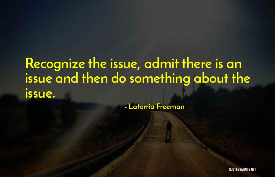 Latorria Freeman Quotes 168403