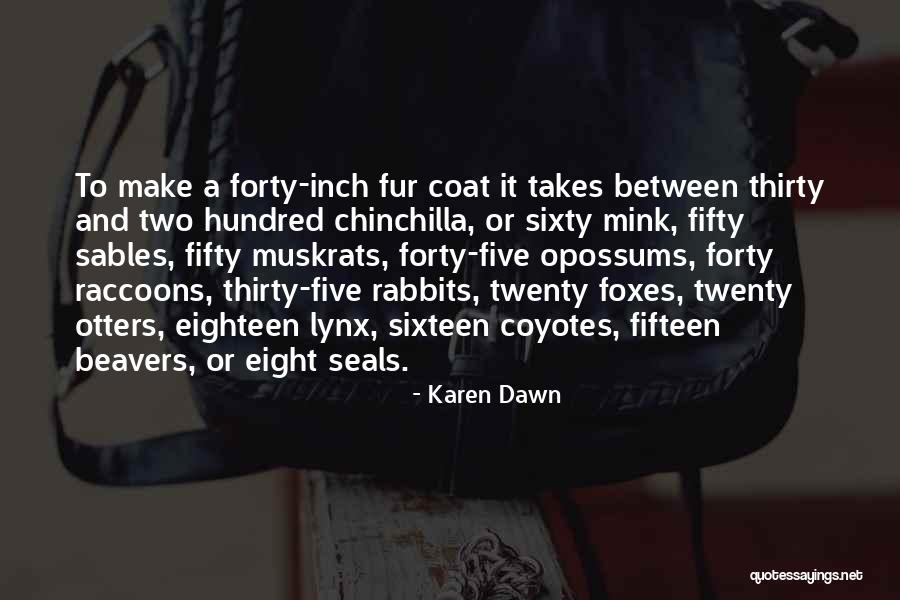 Latorsha Perry Quotes By Karen Dawn Latorsha Perry Quotes By Karen Dawn