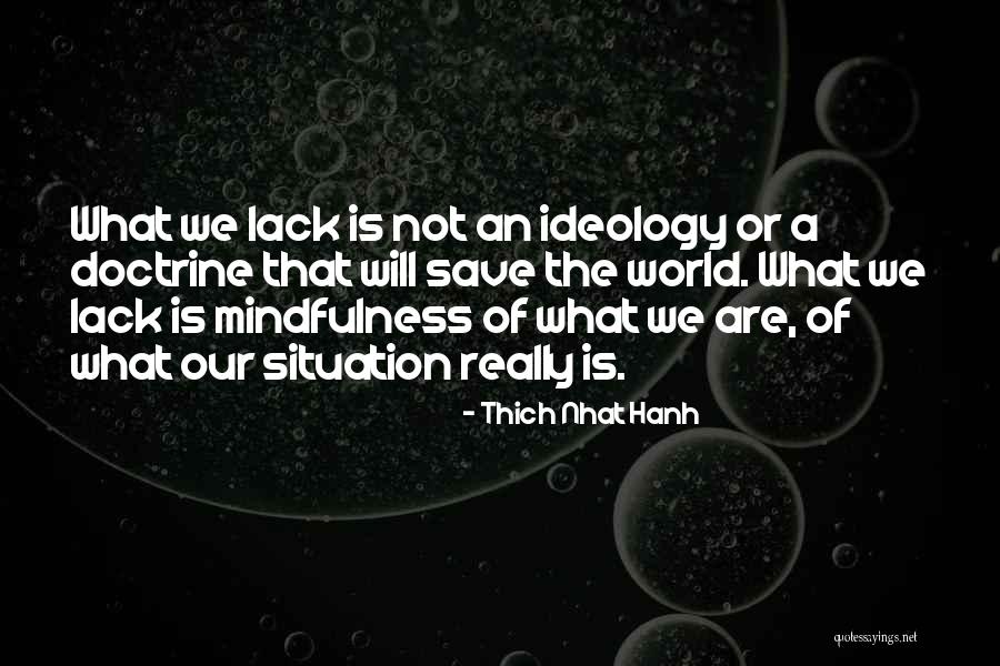 Latorsha Perry Quotes By Thich Nhat Hanh Latorsha Perry Quotes By Thich Nhat Hanh