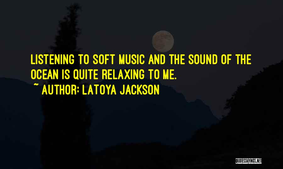 LaToya Jackson Quotes 1197468