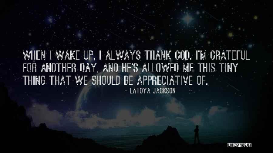 LaToya Jackson Quotes 1561205