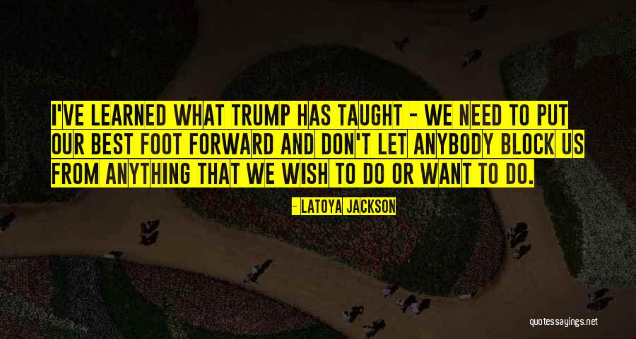 LaToya Jackson Quotes 2183958