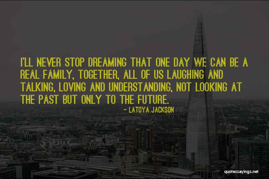 LaToya Jackson Quotes 2260864