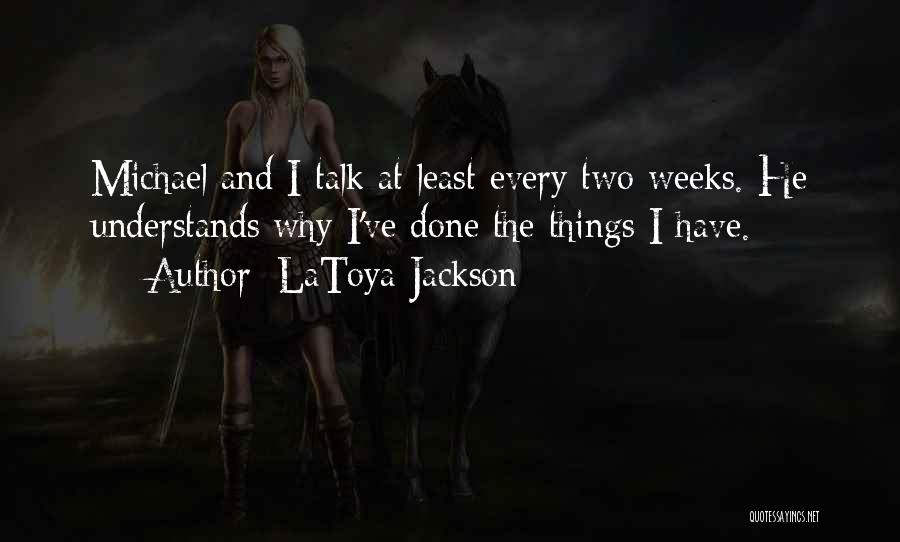 LaToya Jackson Quotes 588033