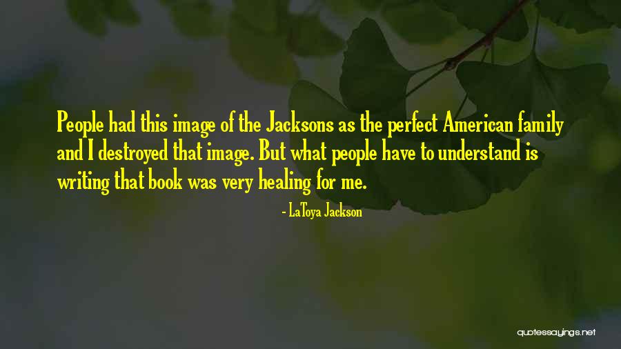 LaToya Jackson Quotes 727236