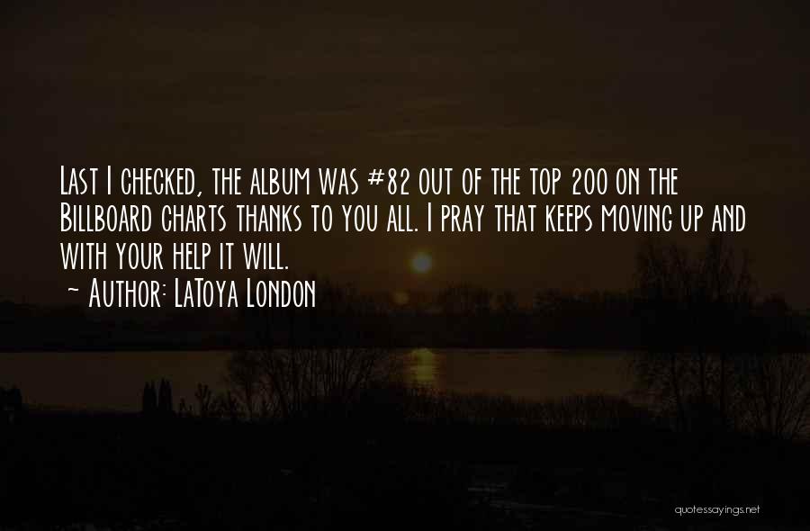 LaToya London Quotes 1152984 LaToya London Quotes 1152984