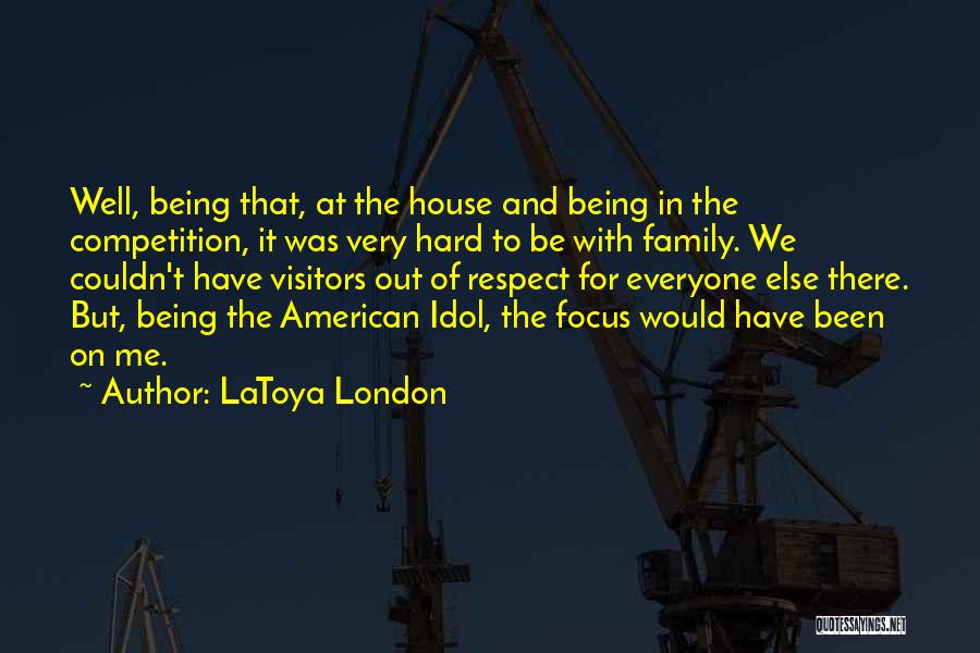 LaToya London Quotes 1614939