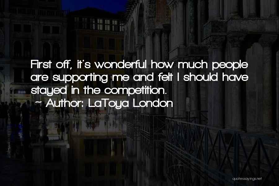 LaToya London Quotes 2206276 LaToya London Quotes 2206276