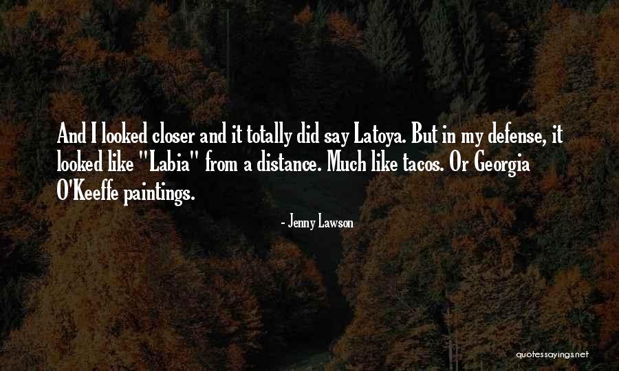 Latoya Quotes By Jenny Lawson Latoya Quotes By Jenny Lawson
