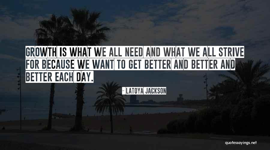 Latoya Quotes By LaToya Jackson Latoya Quotes By LaToya Jackson