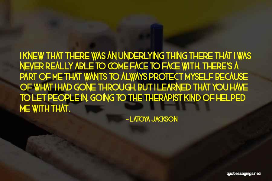 Latoya Quotes By LaToya Jackson Latoya Quotes By LaToya Jackson
