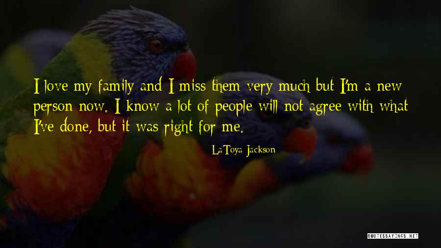 Latoya Quotes By LaToya Jackson Latoya Quotes By LaToya Jackson
