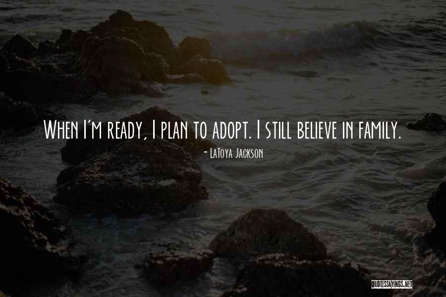 Latoya Quotes By LaToya Jackson Latoya Quotes By LaToya Jackson