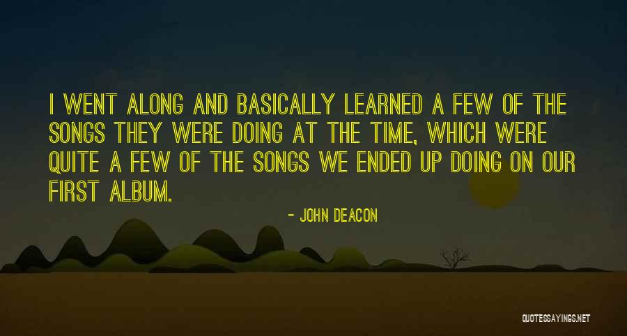 Latrax Quotes By John Deacon Latrax Quotes By John Deacon
