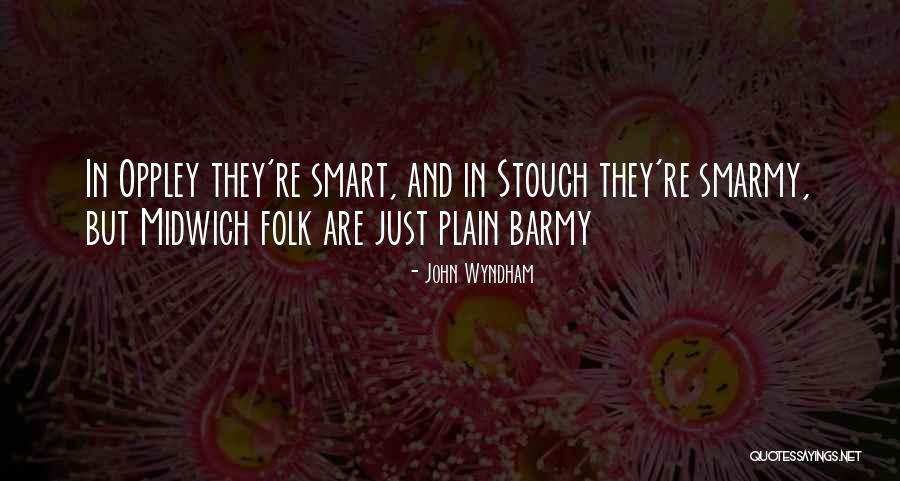 Latrease Strange Quotes By John Wyndham