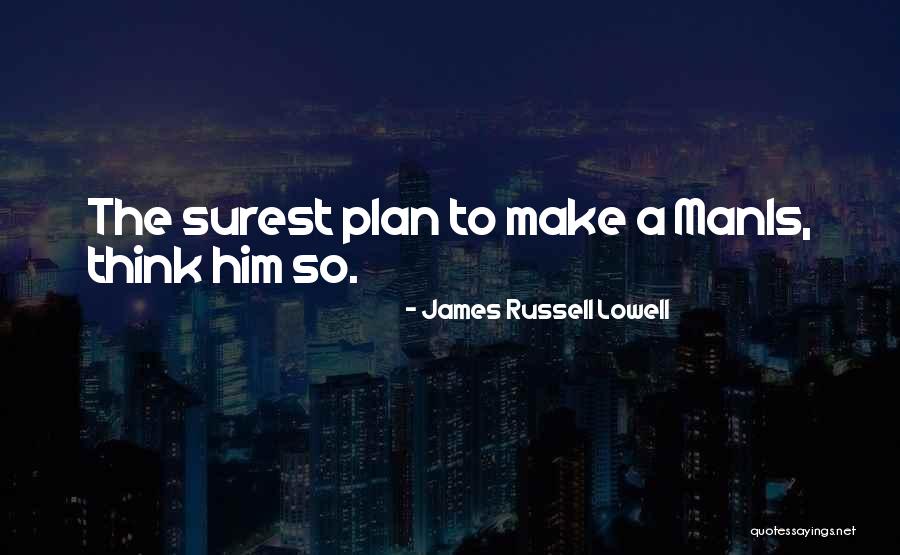 Latrease Williams Quotes By James Russell Lowell Latrease Williams Quotes By James Russell Lowell