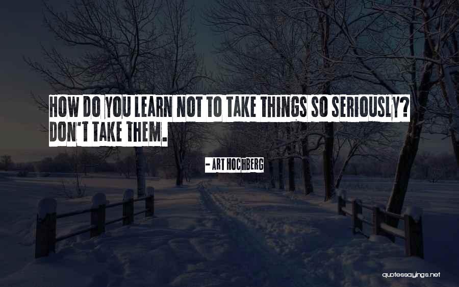 Latreille Caroline Quotes By Art Hochberg Latreille Caroline Quotes By Art Hochberg