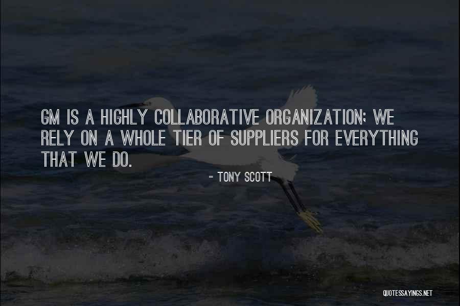 Latreille Dit Quotes By Tony Scott Latreille Dit Quotes By Tony Scott