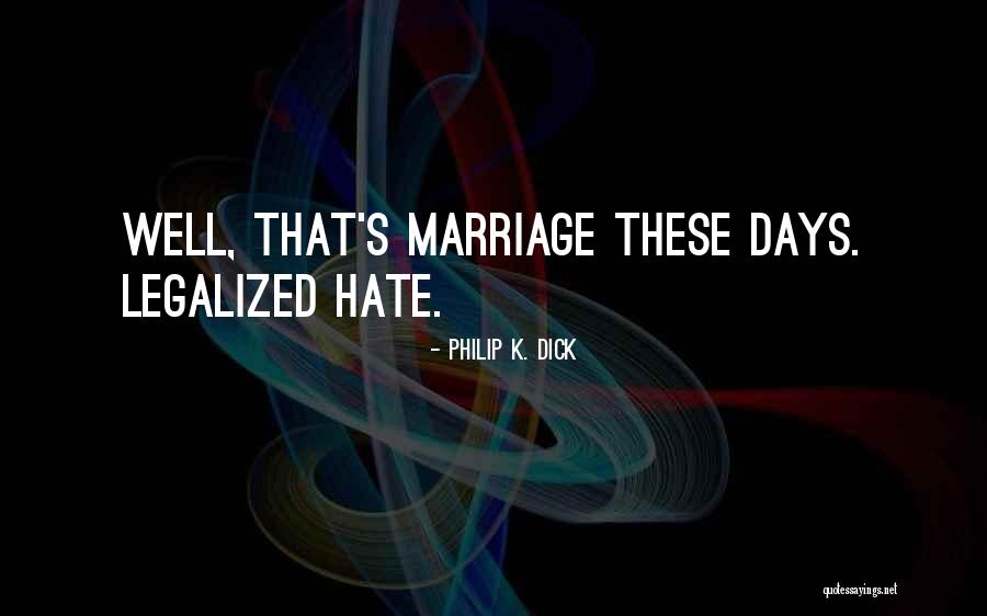 Latreille Enseignes Quotes By Philip K. Dick Latreille Enseignes Quotes By Philip K. Dick