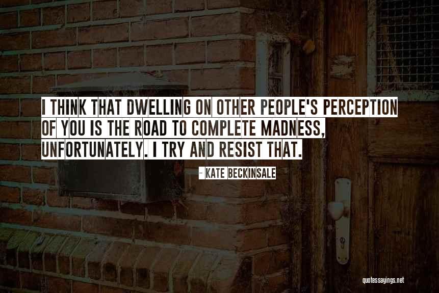 Latreille Quotes By Kate Beckinsale Latreille Quotes By Kate Beckinsale