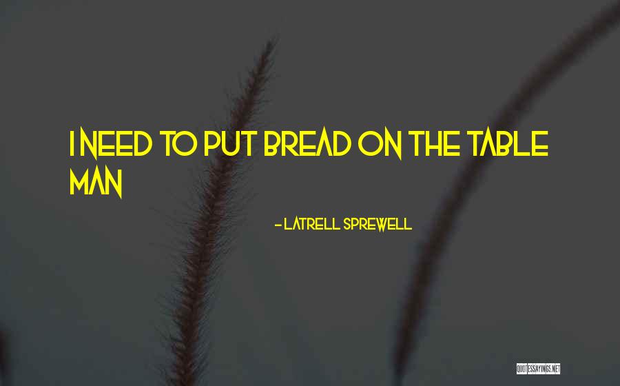 Latrell Sprewell Quotes 1365828 Latrell Sprewell Quotes 1365828